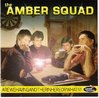 AMBER SQUAD, THE - Are we having another in here or what? CD (NEW)