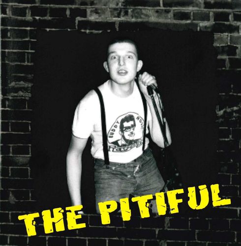 PITIFUL, THE - The Deptford Sessions 1978 CD (NEW)