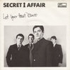 SECRET AFFAIR - Let your heart dance - 7" + P/S (VG+/EX) (M)