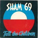 SHAM 69 - Tell The Children - 7" + P/S (VG+/EX) (P)