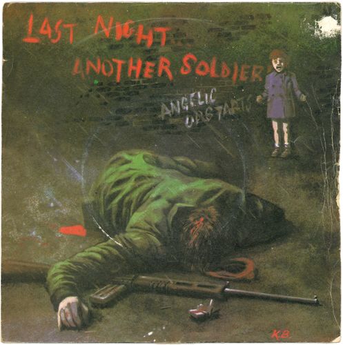 ANGELIC UPSTARTS - Last Night Another Soldier - 7" + P/S (VG-/VG-) (P)
