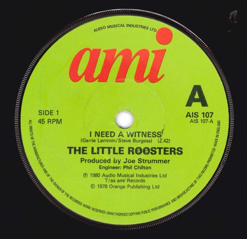 LITTLE ROOSTERS, THE - I Need A Witness 7" (-/VG+) (M)