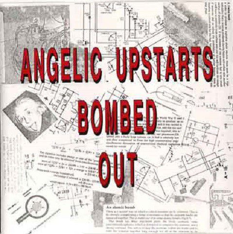 ANGELIC UPSTARTS - Bombed Out LP (NEW) (P)