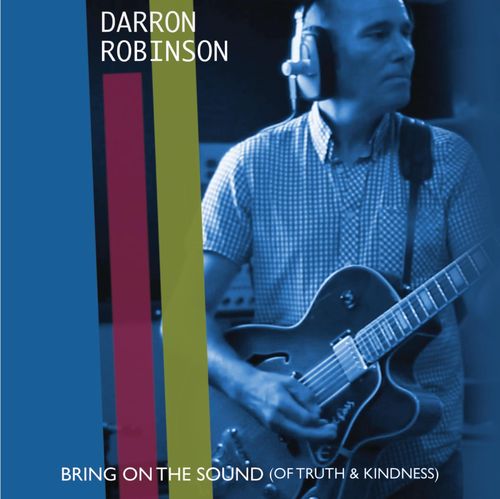 SHA LA LA'S / DARRON ROBINSON - Bring On The Sound (Of Truth And Kindness) EP 7" + P/S (NEW) (P)
