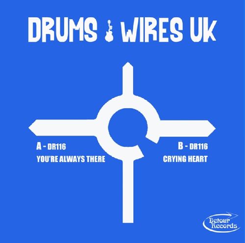 DRUMS AND WIRES UK - You’re Always There DOWNLOAD