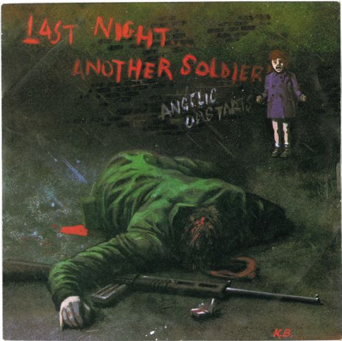 ANGELIC UPSTARTS - Last Night Another Soldier - 7" + P/S (VG+/EX-) (P)