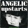 ANGELIC UPSTARTS - Women In Disguise - 7" + P/S (VG+/VG+) (P)
