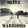 BLITZ - Warriors - 7" + P/S (EX/EX) (P)