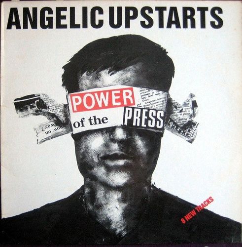 ANGELIC UPSTARTS - Power Of The Press LP (EX/EX) (P)