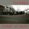 DOLE, THE - Signing On Again CD (NEW)