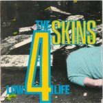 4-SKINS, THE - Low Life 7" + P/S (EX/VG+) (P)