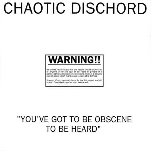 CHAOTIC DISCHORD - You've Got To Be Obscene To Be Heard LP (EX/EX) (P)