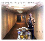 V/A - Goodbye Victory Road : Act 2 CD (NEW) (M)