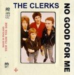 CLERKS, THE - No Good For Me / When The Lights Go Out DOWNLOAD