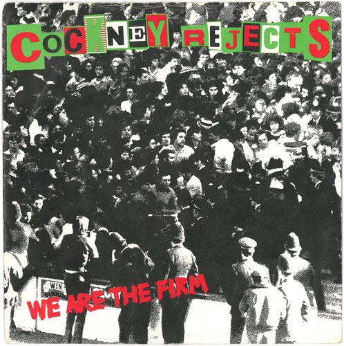 COCKNEY REJECTS - We Are The Firm - 7" + P/S (VG+/VG+) (P)