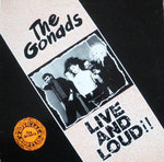 GONADS, THE - LIVE! & LOUD! - LP (EX-/EX-) (P)