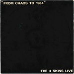 4 SKINS - From  Chaos To 1984 - LP (EX/EX) (P)