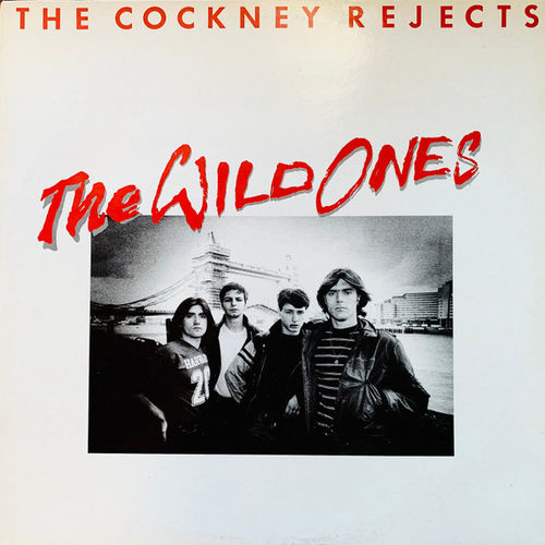 COCKNEY REJECTS - The Wild Ones LP (EX-/VG+) (P)